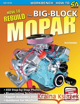 How to Rebuild the Big-Block Mopar