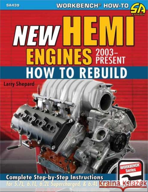 New Hemi Engines 2003-Present: How to Rebuild