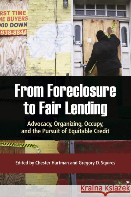 From Foreclosure to Fair Lending: Advocacy, Organizing, Occupy, and the Pursuit of Equitable Credit