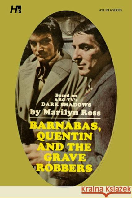 Dark Shadows the Complete Paperback Library Reprint Book 28: Barnabas, Quentin and the Grave Robbers