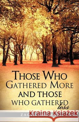 Those Who Gathered More And Those Who Gathered Less