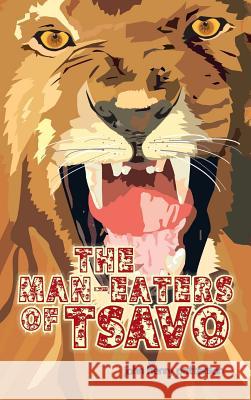 The Man-Eaters of Tsavo