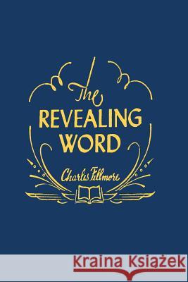 The Revealing Word: A Dictionary of Metaphysical Terms