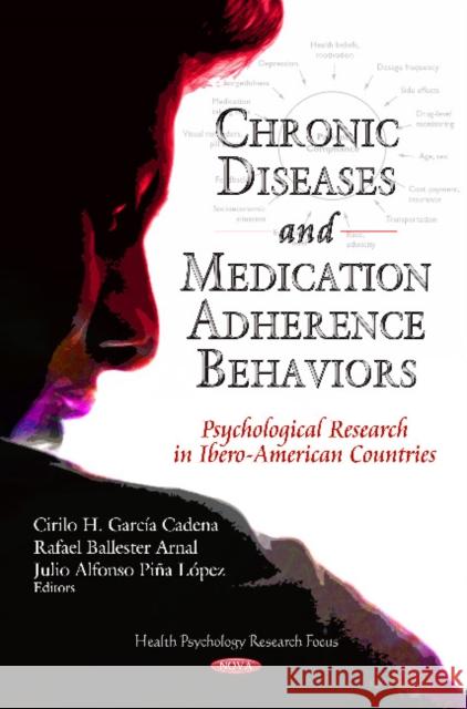 Chronic Diseases & Medication-Adherence Behaviors: Psychological Research in Ibero-American Countries