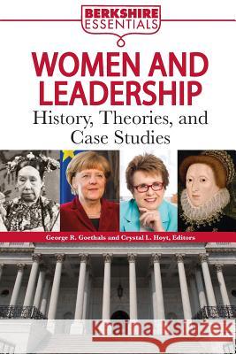 Women and Leadership: Concepts, History, and Case Studies