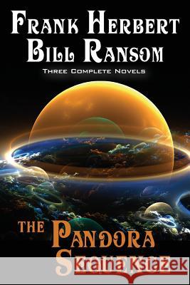 The Pandora Sequence: The Jesus Incident, the Lazarus Effect, the Ascension Factor