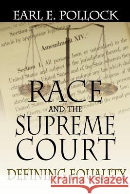 Race and the Supreme Court: Defining Equality