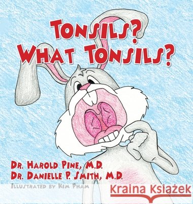 Tonsils? What Tonsils?