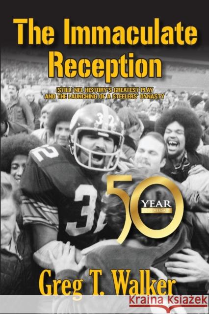 The Immaculate Reception