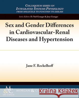Sex and Gender Differences in Cardiovascular-Renal Diseases and Hypertension