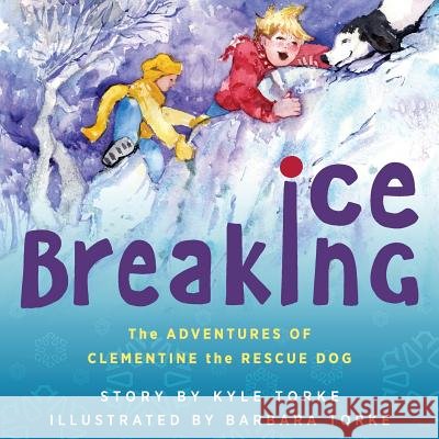 Ice Breaking: The Adventures of Clementine the Rescue Dog