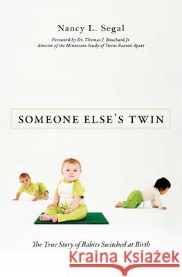 Someone Else's Twin: The True Story of Babies Switched at Birth