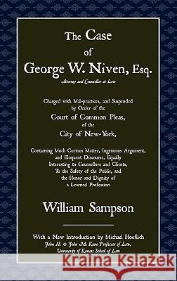 The Case of Geoge W. Niven, Esq.