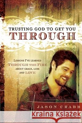 Trusting God to Get You Through