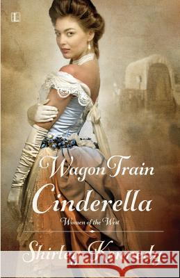 Wagon Train Cinderella