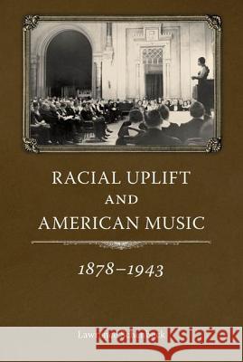 Racial Uplift and American Music, 1878-1943