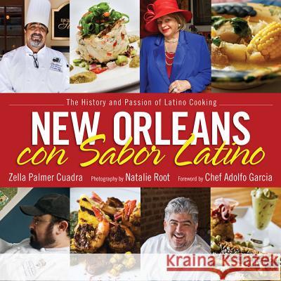New Orleans Con Sabor Latino: The History and Passion of Latino Cooking
