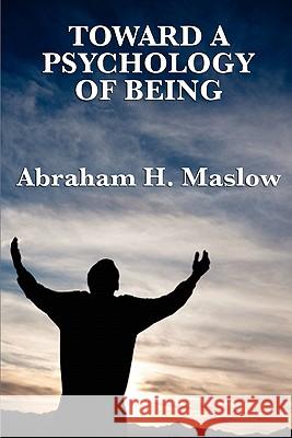 Toward a Psychology of Being