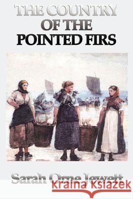 The Country of the Pointed Firs