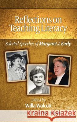 Reflections on Teaching Literacy: Selected Speeches of Margaret J. Early (Hc)