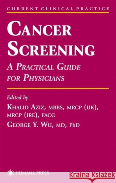 Cancer Screening: A Practical Guide for Physicians