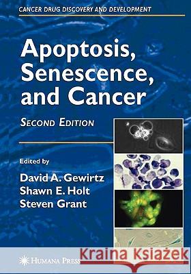 Apoptosis, Senescence and Cancer