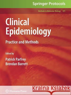 Clinical Epidemiology: Practice and Methods