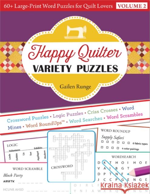 Happy Quilter Variety Puzzles: 60+ Large-Print Word Puzzles for Quilt Lovers