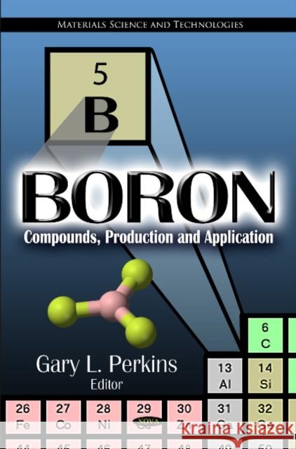 Boron: Compounds, Production & Application