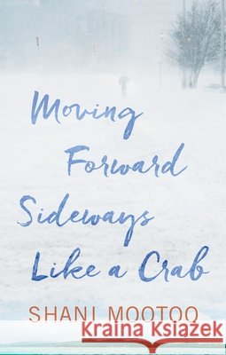 Moving Forward Sideways Like a Crab