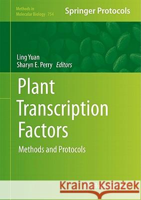 Plant Transcription Factors: Methods and Protocols