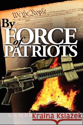 By Force of Patriots