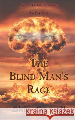 The Blind Man's Rage