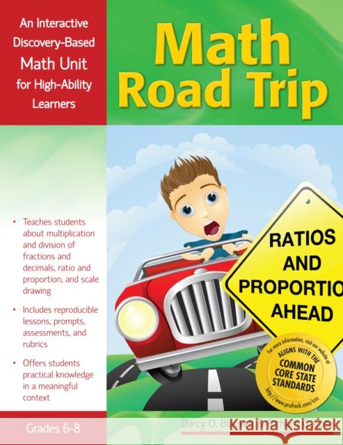 Math Road Trip: An Interactive Discovery-Based Mathematics Units for High-Ability Learners (Grades 6-8)