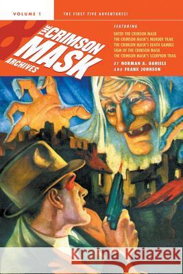 The Crimson Mask Archives, Volume 1