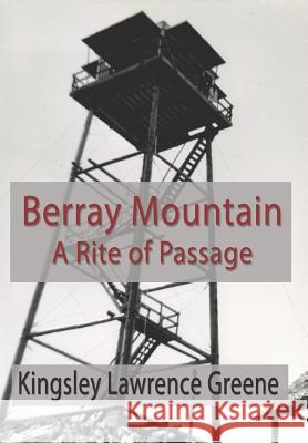 Berray Mountain: A Rite of Passage