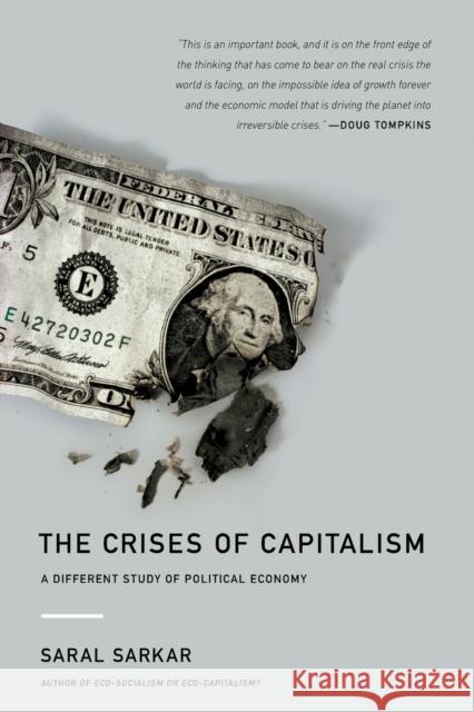 The Crises of Capitalism: A Different Study of Political Economy