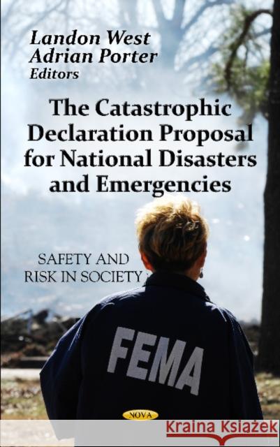 Catastrophic Declaration Proposal For National Disasters & Emergencies