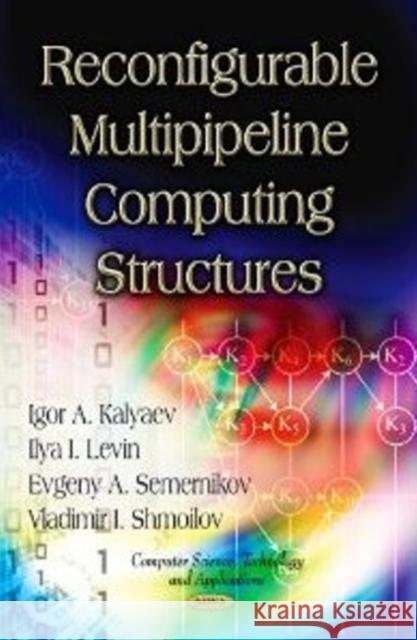 Reconfigurable Multipipeline Computing Structures