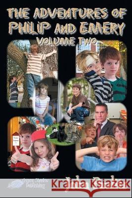 The Adventures of Philip and Emery: Volume Two