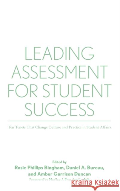 Leading Assessment for Student Success: Ten Tenets That Change Culture and Practice in Student Affairs