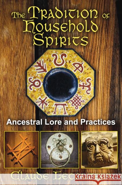 The Tradition of Household Spirits: Ancestral Lore and Practices