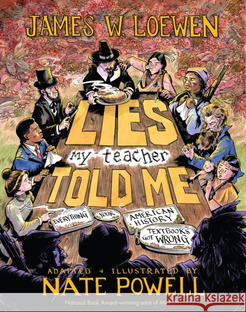 Lies My Teacher Told Me: A Graphic Adaptation