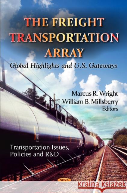 Freight Transportation Array: Global Highlights & U.S. Gateways