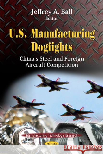 U.S. Manufacturing Dogfights: China's Steel & Foreign Aircraft Competition