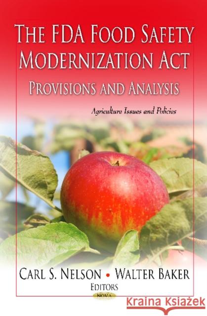 FDA Food Safety Modernization Act: Provisions and Analysis