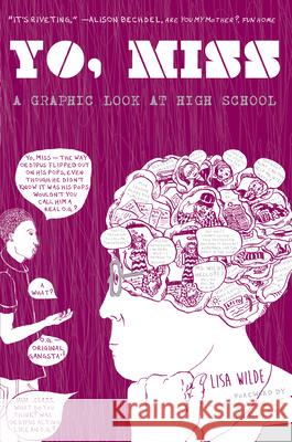 Yo, Miss: A Graphic Look at High School