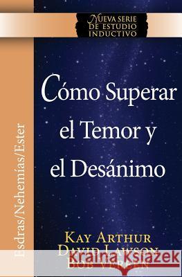 Como Superar El Temor y El Desanimo / Overcoming Fear and Discouragement (Niss Series)