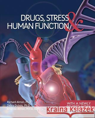Drugs, Stress, and Human Function