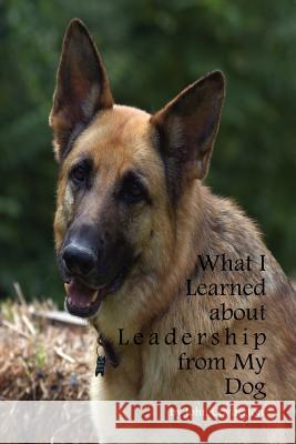 What I Learned About Leadership From My Dog